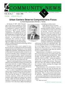 COMMUNITY NEWS A PUBLICATION OF THE MSU CENTER FOR URBAN AFFAIRS, COMMUNITY AND ECONOMIC VOL. 10, No. 3  FALL 1998