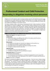 Catholic Education Office Diocese of Wollongong Professional Conduct and Child Protection Responding to allegations involving school personnel Allegations of a child protection nature involving employees (workers, both p