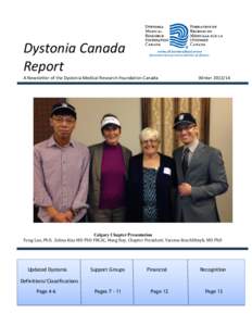 Dystonia Canada Report A Newsletter of the Dystonia Medical Research Foundation Canada Winter[removed]