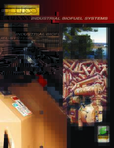 INDUSTRIAL biofuel systems  INDUSTRIAL PELLET MILL Developed from a design concept proven in forestry applications worldwide since its introduction in 1975, the range of Pioneer Pellet Mills continues to