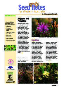 IN THIS ISSUE This issue of Seed Notes will cover the genera Isopogon and Petrophile. D