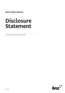 Bank of New Zealand  Disclosure Statement For the nine months ended 30 June 2014