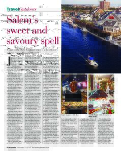 TravelOutdoors  Salem’s sweet and savoury spell A visit to the New England town is a food lover’s