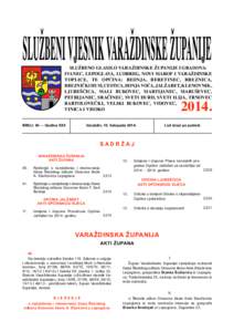 ISSNSLUŽBENO GLASILO VARAŽDINSKE ŽUPANIJE I GRADOVA: IVANEC, LEPOGLAVA, LUDBREG, NOVI MAROF I VARAŽDINSKE TOPLICE, TE OPĆINA: BEDNJA, BERETINEC, BREZNICA, BREZNIČKI HUM, CESTICA, DONJA VOĆA, JALŽABET,