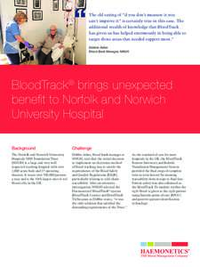 University of East Anglia / Blood / Norfolk and Norwich University Hospital / Serco / Blood transfusion / Traceability / Blood bank / Patient safety / Blood management / Medicine / Transfusion medicine / Hematology