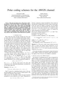 Polar coding schemes for the AWGN channel Emmanuel Abbe Andrew Barron  Facult´e Informatique et Communications