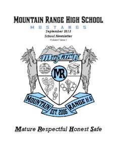 September 2013 School Newsletter Volume 7 Issue 1 Mature Respectful Honest Safe
