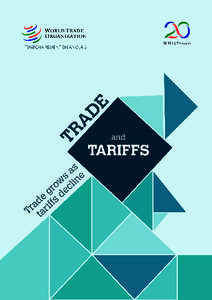 International economics / Tariff / Information Technology Agreement / Generalized System of Preferences / United States steel tariff / International trade / World Trade Organization / International relations