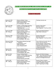 AFRO-AMERICAN HISTORICAL AND GENEALOGICAL SOCIETY, INC. PRINCE GEORGE’S COUNTY MARYLAND CHAPTER 2016–Calendar of Events -  January 12, 2016