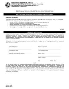 DEPARTMENT OF FINANCIAL SERVICES Division of Agent & Agency Services – Bureau of Licensing 200 East Gaines Street, Larson Building Room 419 Tallahassee, FL[removed]AGENT QUALIFICATION AND VERIFICATION OF EXPERIENCE