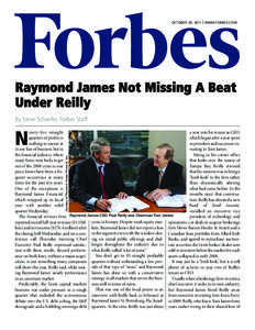 OCTOBER 20, 2011 | WWW.FORBES.COM  Raymond James Not Missing A Beat