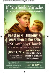 st_anthonys_relic_flyer_050715-nobleed.qxp_Layout:39 PM Page 1  If You Seek Miracles Bring your prayers to the Messenger of Hope  Feast of St. Anthony &