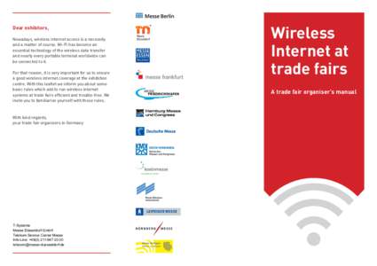 Wireless networking / Wireless access point / Technology / Internet access / Messe Düsseldorf / Trade fair / Electronics / Wireless security / Nintendo Wi-Fi USB Connector / Network access / Electronic engineering / Wi-Fi