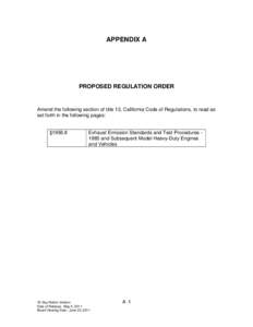 APPENDIX A  PROPOSED REGULATION ORDER Amend the following section of title 13, California Code of Regulations, to read as set forth in the following pages: