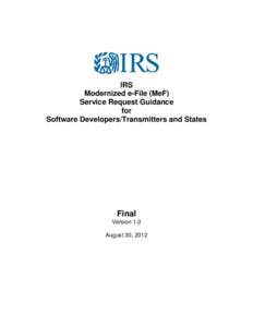 IRS Modernized e-File (MeF) Service Request Guidance for Software Developers/Transmitters and States
