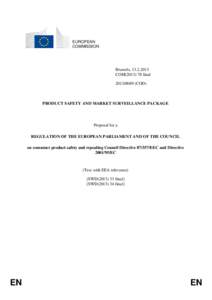 Law / Payment systems / Consumer protection law / Europe / Rapid Exchange of Information System / Consumer protection / Internal Market / Single Euro Payments Area / Payment Services Directive / European Union law / European Union / European Union directives