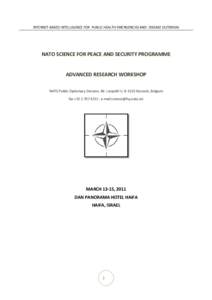 INTERNET‐BASED INTELLIGENCE FOR  PUBLIC HEALTH EMERGENCIES AND  DISEASE OUTBREAK      NATO SCIENCE FOR PEACE AND SECURITY PROGRAMME   