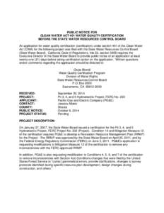 PUBLIC NOTICE FOR CLEAN WATER ACT 401 WATER QUALITY CERTIFICATION BEFORE THE STATE WATER RESOURCES CONTROL BOARD An application for water quality certification (certification) under section 401 of the Clean Water Act (CW