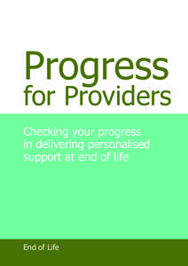 Progress  for Providers Checking your progress in delivering personalised support at end of life