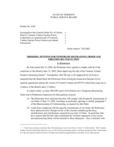 STATE OF VERMONT PUBLIC SERVICE BOARD Docket No[removed]Investigation into General Order No. 45 Notice filed by Vermont Yankee Nuclear Power