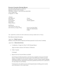 Executive Committee Meeting Minutes Santa Monica Bay Restoration Commission September 18, 2014, 1:00 to 3:00 pm West Basin’s Edward C. Little Water Recycling Facility 1935 S. Hughes Way El Segundo, CA 90245