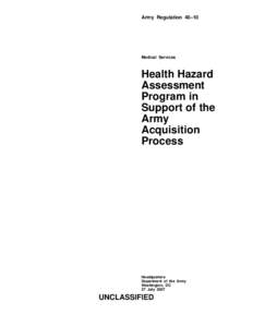 Army Regulation 40–10  Medical Services Health Hazard Assessment