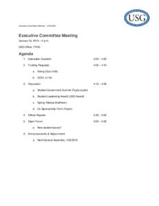 Executive Committee Meeting – Executive Committee Meeting January 16, 2015 – 4 p.m. USG Office, TVUC