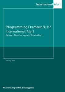 Programming Framework for International Alert Design, Monitoring and Evaluation January 2010