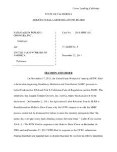 California Agricultural Labor Relations Act / Central Valley / United Farm Workers / Mediation / Collective bargaining / Unfair labor practice / Economy of the United States / California / United States