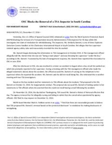 U.S. Office of Special Counsel 1730 M Street, N.W., Suite 218 Washington, D.C[removed]OSC Blocks the Removal of a TSA Inspector in South Carolina FOR IMMEDIATE RELEASE