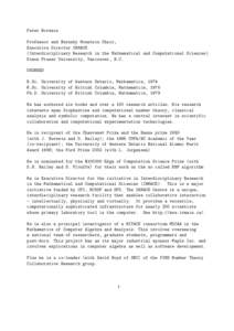 Peter Borwein Professor and Burnaby Mountain Chair, Executive Director IRMACS (Interdisciplinary Research in the Mathematical and Computational Sciences) Simon Fraser University, Vancouver, B.C. DEGREES