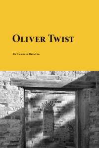 Oliver Twist By Charles Dickens Download free eBooks of classic literature, books and novels at Planet eBook. Subscribe to our free eBooks blog and email newsletter.
