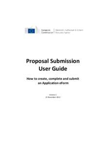 Proposal Submission User Guide How to create, complete and submit an Application eForm  Version 1