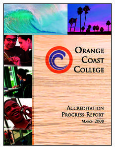 OCC Progress Report  Orange Coast College Progress Report Submitted by Orange Coast College