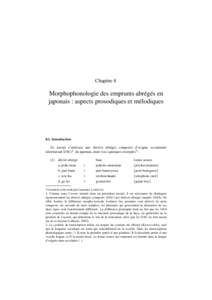 Chapitre 8  Morphophonologie des emprunts abrégés en japonais : aspects prosodiques et mélodiquesIntroduction