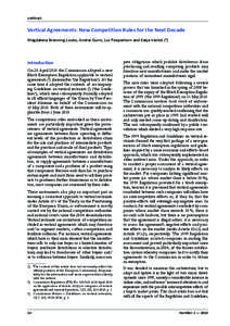 Antitrust  Vertical Agreements: New Competition Rules for the Next Decade Magdalena Brenning-Louko, Andrei Gurin, Luc Peeperkorn and Katja Viertiö (1)  Introduction  (1)