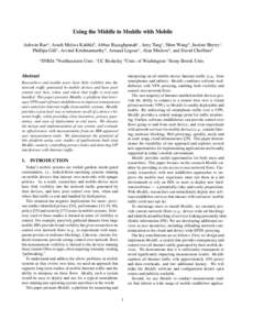 Using the Middle to Meddle with Mobile Ashwin Raoa , Arash Molavi Kakhkib , Abbas Razaghpanahe , Amy Tangc , Shen Wangd , Justine Sherryc , Phillipa Gille , Arvind Krishnamurthyd , Arnaud Legouta , Alan Misloveb , and Da