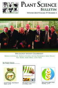 PLANT SCIENCE Bulletin Winter 2013 Volume 59 Number 4  BSA Legacy Society Celebrates!