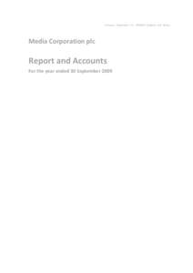 Company Registration No[removed]England and Wales)  Media Corporation plc Report and Accounts For the year ended 30 September 2009