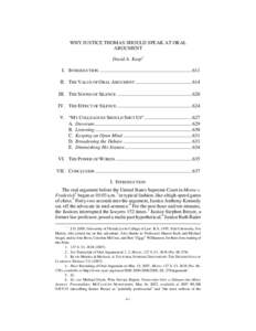 WHY JUSTICE THOMAS SHOULD SPEAK AT ORAL ARGUMENT David A. Karp∗ I. INTRODUCTION .......................................................................... 611 II. THE VALUE OF ORAL ARGUMENT ............................