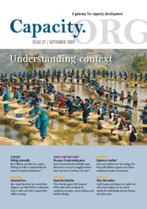 A gateway for capacity development  ISSUE 37 | SEPTEMBER 2009 Understanding context