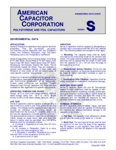 AMERICAN CAPACITOR CORPORATION POLYSTYRENE AND FOIL CAPACITORS  ENGINEERING DATA SHEET