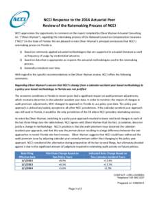 NCCI Response to the 2014 Actuarial Peer Review of the Ratemaking Process of NCCI NCCI appreciates the opportunity to comment on the report compiled by Oliver Wyman Actuarial Consulting Inc. (“Oliver Wyman”), regardi