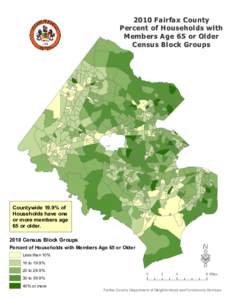 2010 Fairfax County Percent of Households with Members Age 65 or Older Census Block Groups  Countywide 19.9% of