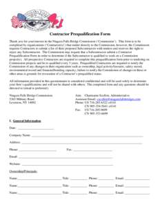 Contractor Prequalification Form Thank you for your interest in the Niagara Falls Bridge Commission (‘Commission’). This form is to be completed by organizations (‘Contractor(s)’) that tender directly to the Comm