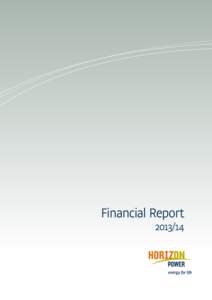 Financial Report[removed] Regional Power Corporation trading as Horizon Power Financial Statements for the year ended 30 June 2014