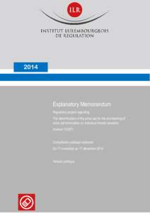 2014  Explanatory Memorandum Regulatory project regarding The determination of the price cap for the provisioning of voice call termination on individual mobile networks