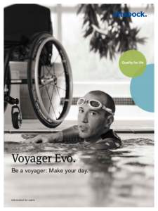 Voyager Evo.  Be a voyager: Make your day. Information for users
