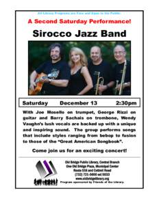 All Library Programs are Free and Open to the Public.  A Second Saturday Performance! Sirocco Jazz Band