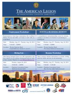 THE AMERICAN LEGION 96th ANNUAL NATIONAL CONVENTION, CHARLOTTE, NC. Employment Workshops  BOOTS to BUSINESS: REBOOT